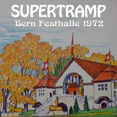Supertramp - Live In Bern, Switzerland April 3, 1972
