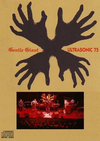 Gentle Giant - Ultrasonic Studios, October 7, 1975 CD