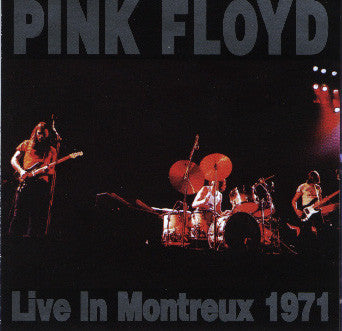 Pink Floyd - Montreux - September 18, 1971